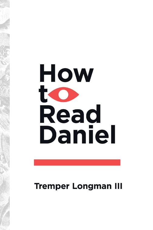 How to Read Daniel, How To Read Series