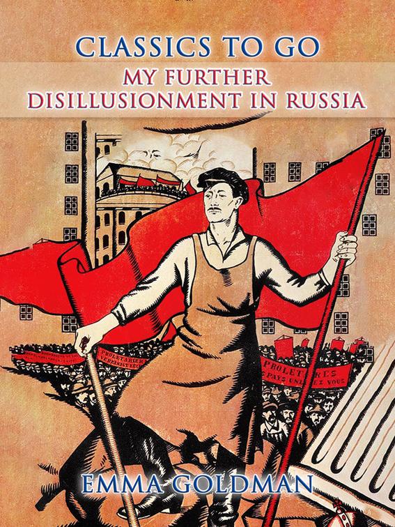 My Further Disillusionment in Russia, CLASSICS TO GO