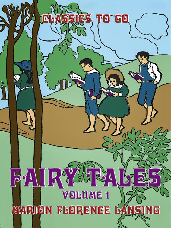 Fairy Tales Volume 1, Classics To Go