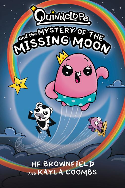 Quinnelope and the Mystery of the Missing Moon, Quinnelope and the Mystery of the Missing Moon