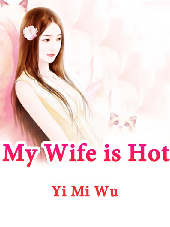 My Wife is Hot, Volume 3