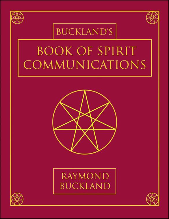 Buckland&#x27;s Book of Spirit Communications