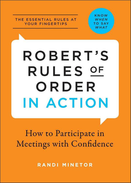 Robert&#x27;s Rules of Order in Action
