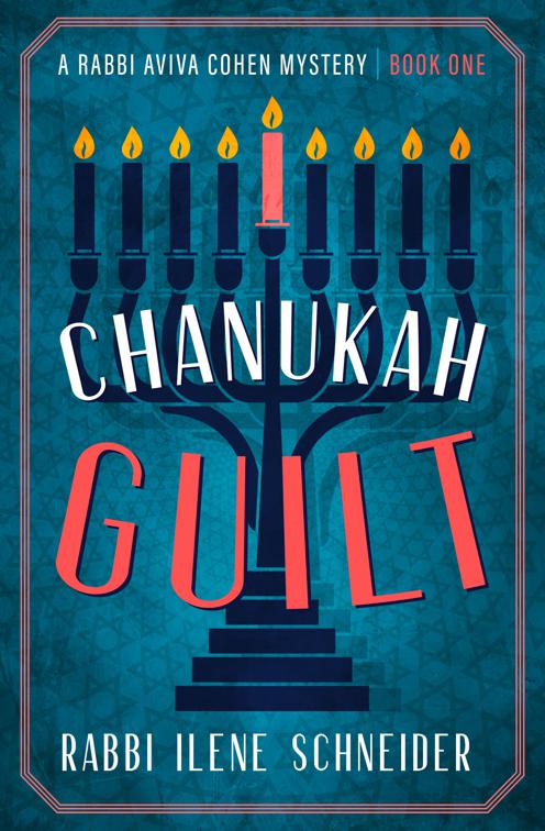 Chanukah Guilt, Rabbi Aviva Cohen Mysteries