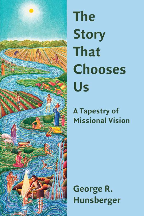 The Story That Chooses Us, The Gospel and Our Culture Series (GOCS)