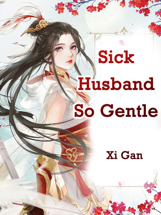 Sick Husband So Gentle, Volume 4