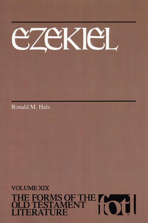 Ezekiel, The Forms of the Old Testament Literature (FOTL)