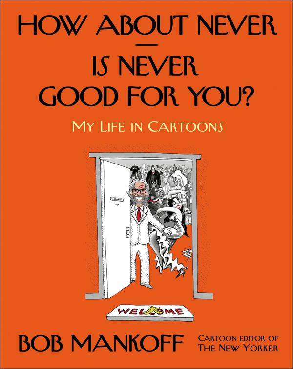 How About Never—Is Never Good for You?