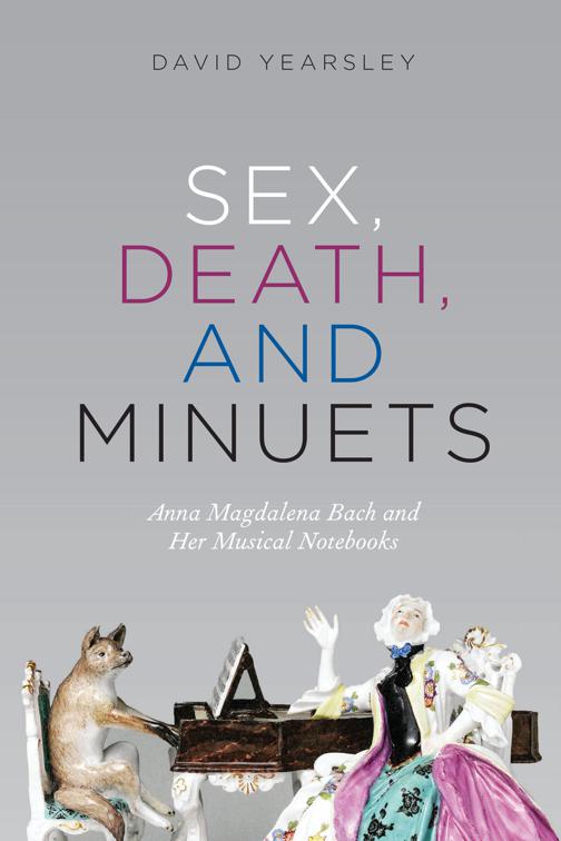 Sex, Death, and Minuets, New Material Histories of Music