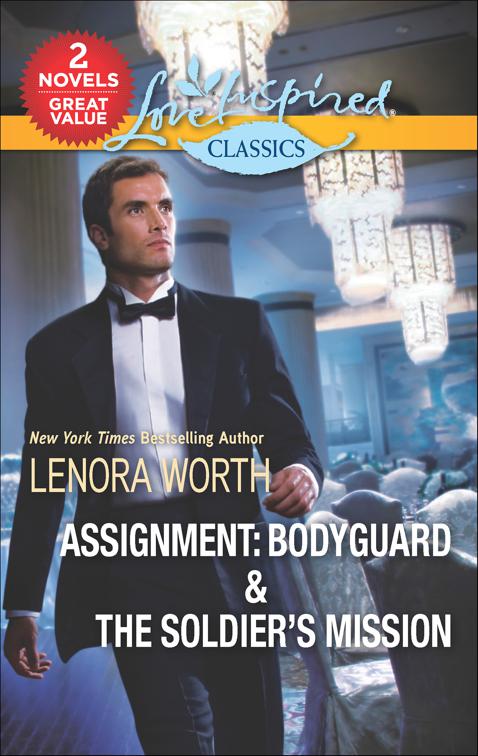 Assignment: Bodyguard &amp; The Soldier&#x27;s Mission