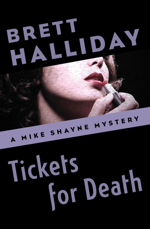 Tickets for Death, The Mike Shayne Mysteries