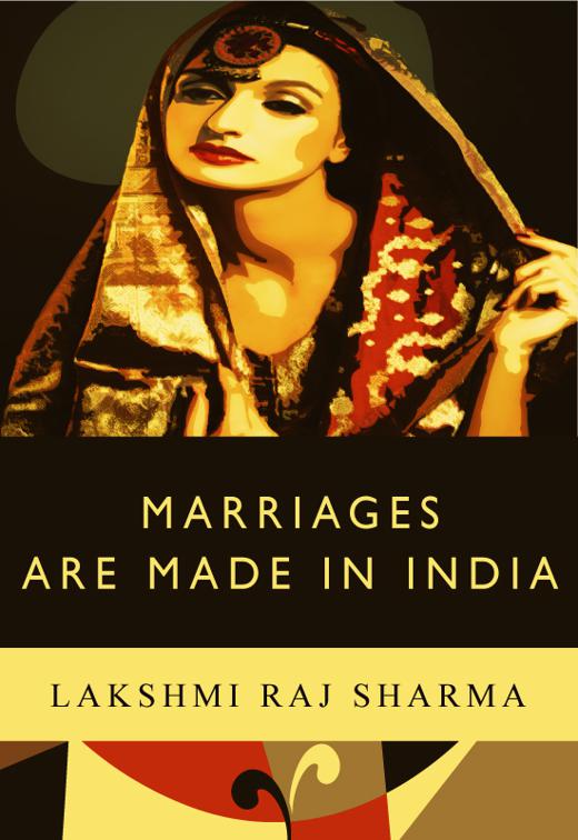 This image is the cover for the book Marriages are Made in India