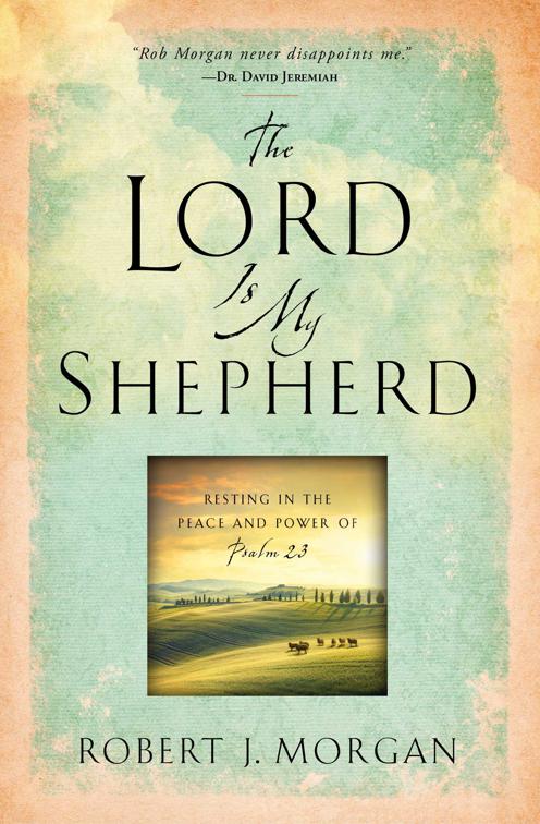 Lord Is My Shepherd