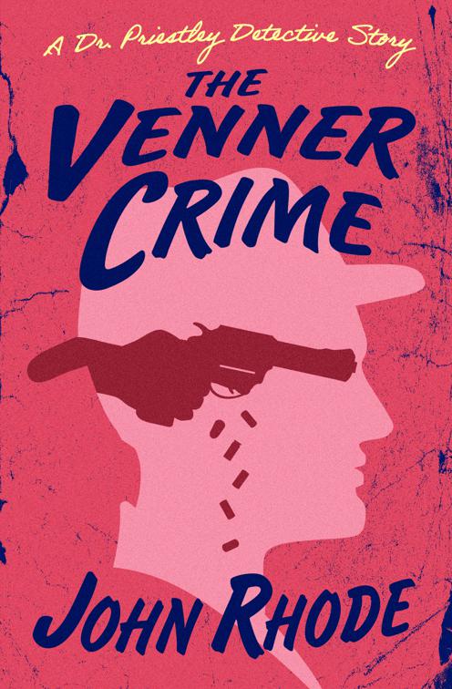 Venner Crime, The Dr. Priestley Detective Stories