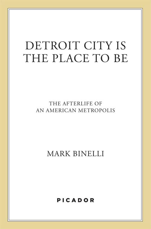 Detroit City Is the Place to Be