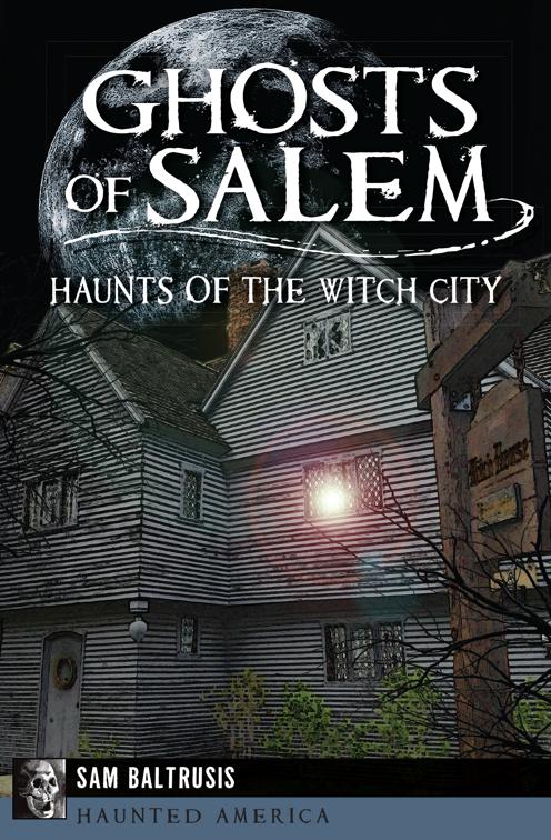 Ghosts of Salem, Haunted America