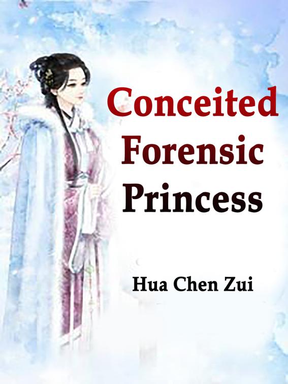 This image is the cover for the book Conceited Forensic Princess, Volume 2