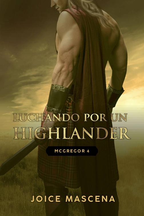 Luchando por un Highlander, McGregor