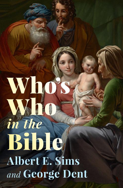 Who&#x27;s Who in the Bible