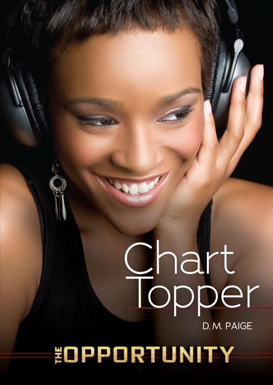 Chart Topper, The Opportunity