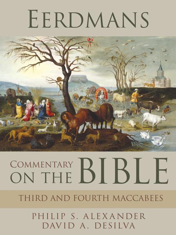 Eerdmans Commentary on the Bible: Third &amp; Fourth Maccabees