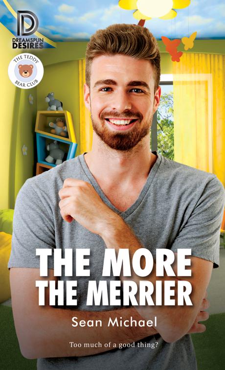 This image is the cover for the book The More the Merrier, Dreamspun Desires