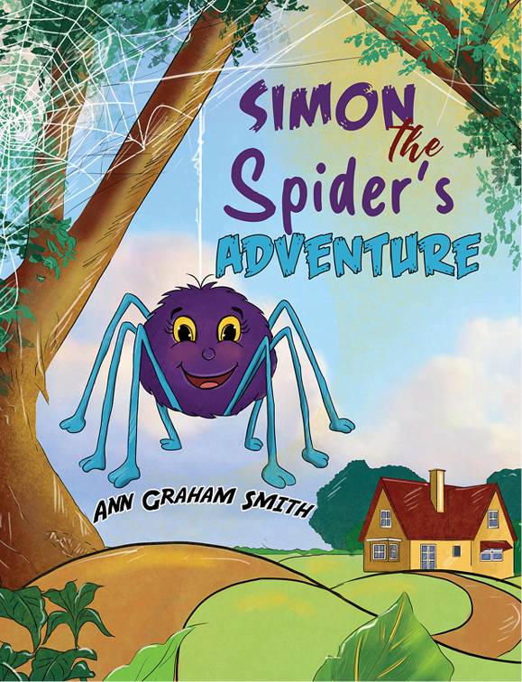 This image is the cover for the book Simon the Spider's Adventure