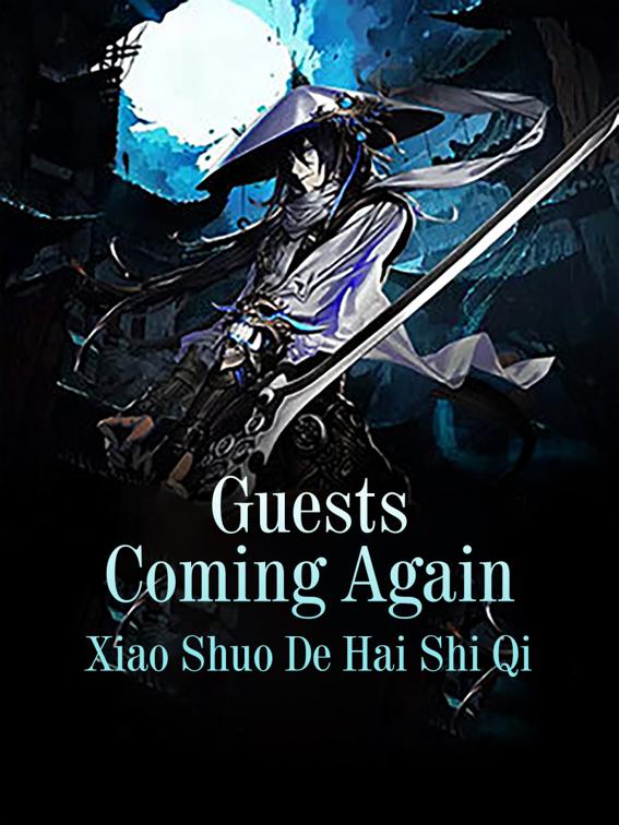 This image is the cover for the book Guests Coming Again, Volume 2
