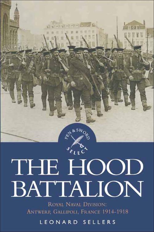 Hood Battalion, Pen &amp; Sword Select