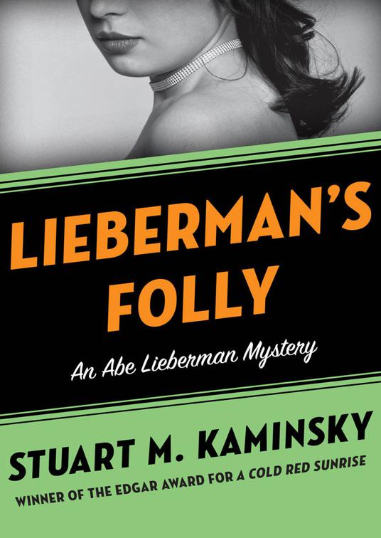 This image is the cover for the book Lieberman's Folly, The Abe Lieberman Mysteries