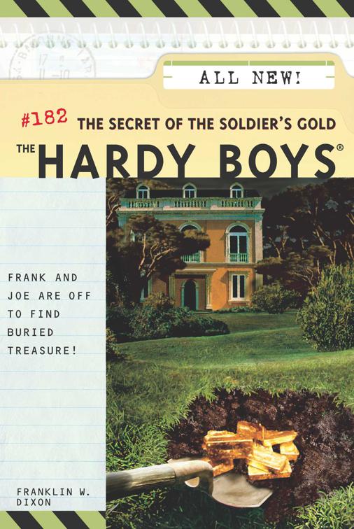 Secret of the Soldier&#x27;s Gold, The Hardy Boys