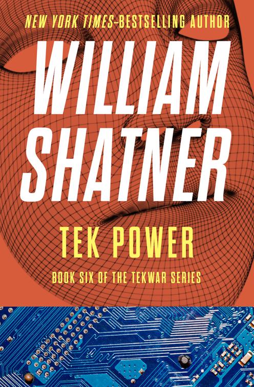 Tek Power, The TekWar Series