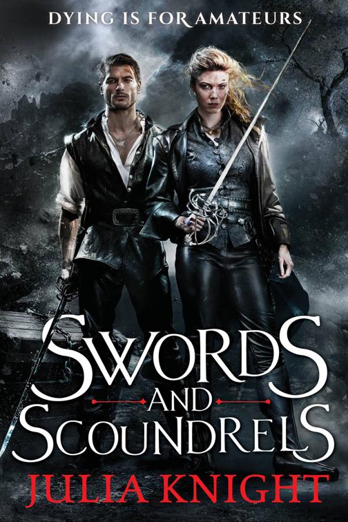 Swords and Scoundrels, The Duelists Trilogy