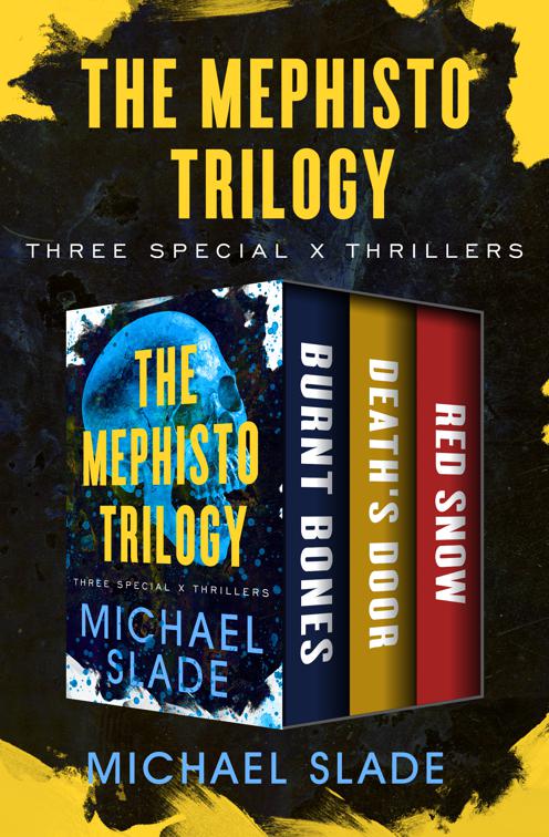 Mephisto Trilogy, The Special X Thrillers