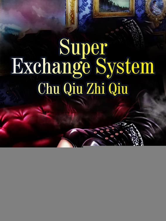 This image is the cover for the book Super Exchange System, Book 3