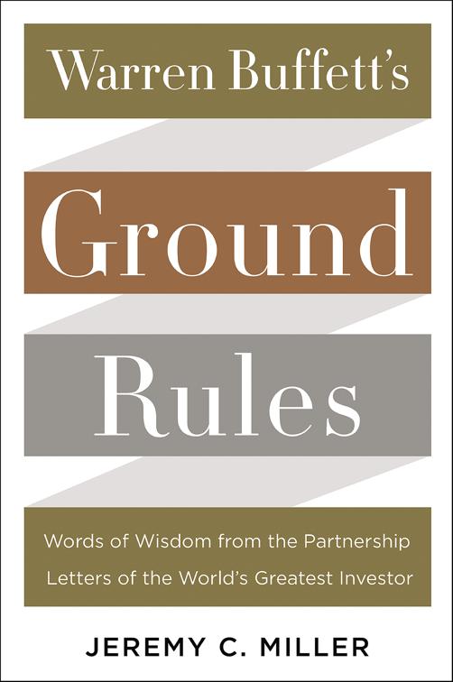 Warren Buffett&#x27;s Ground Rules