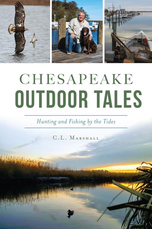 This image is the cover for the book Chesapeake Outdoor Tales, Sports