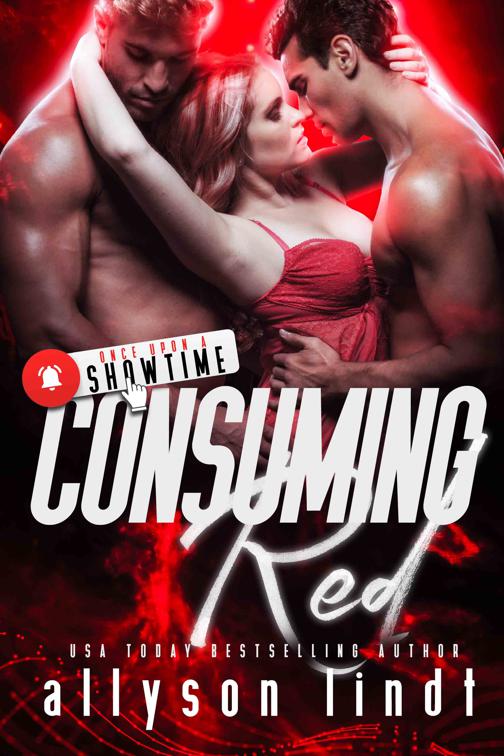 Consuming Red, Once Upon A Showtime