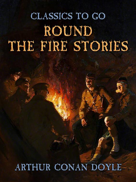 Round the Fire Stories, Classics To Go