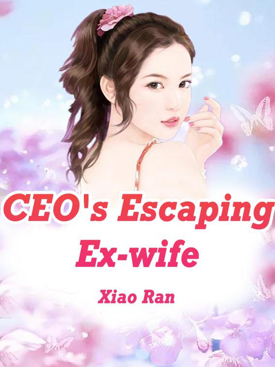 This image is the cover for the book CEO's Escaping Ex-wife, Volume 2