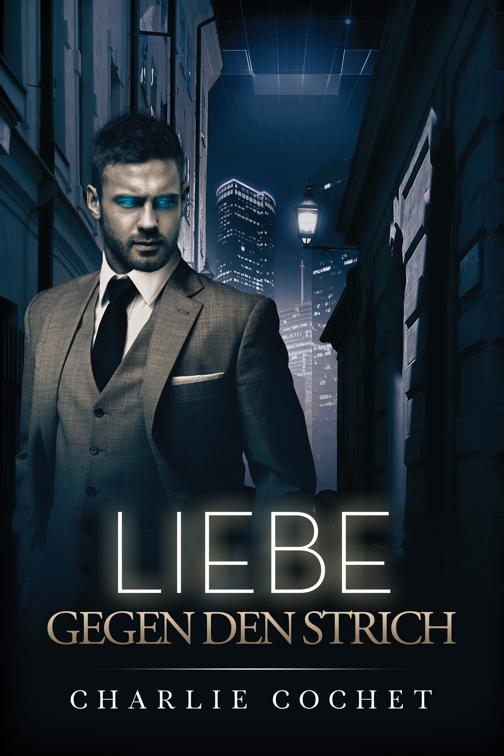 Liebe gegen den Strich