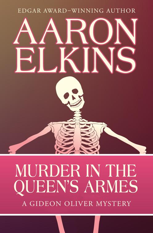 Murder in the Queen&#x27;s Armes, The Gideon Oliver Mysteries