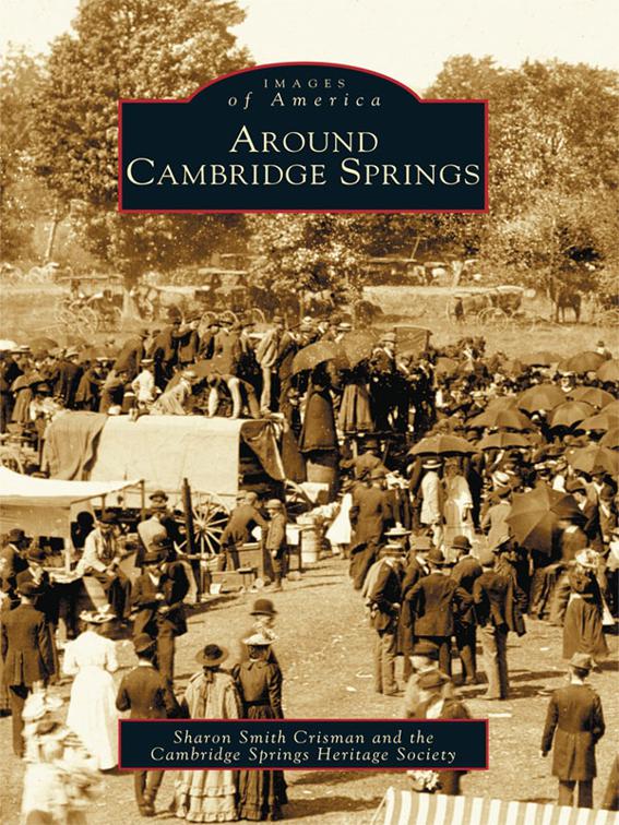 Around Cambridge Springs, Images of America