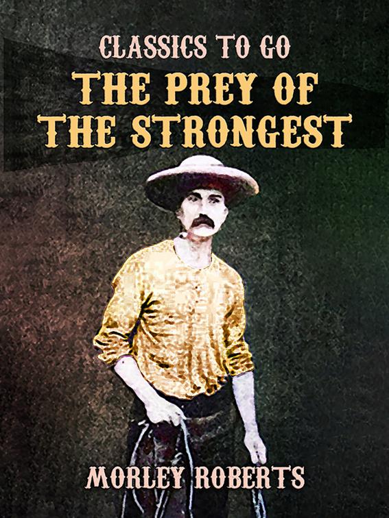 The Prey of the Strongest, Classics To Go