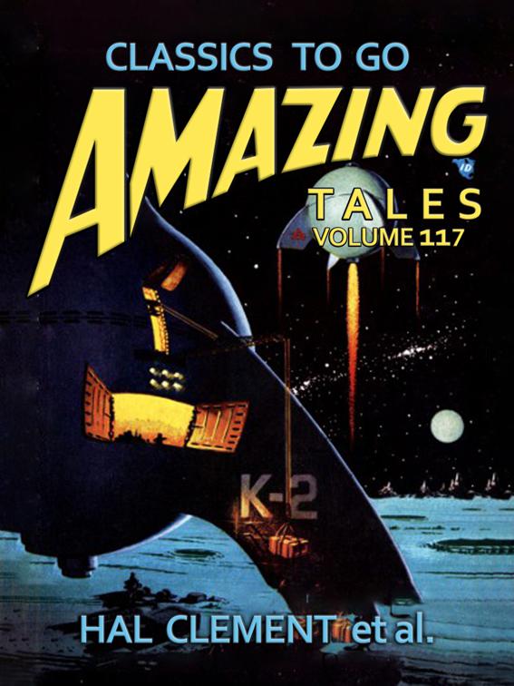 Amazing Tales Volume 117, Classics To Go