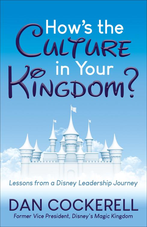 How&#x27;s the Culture in Your Kingdom?