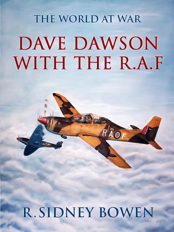 Dave Dawson with the R.A.F, The World At War