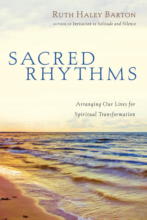 Sacred Rhythms, Transforming Resources
