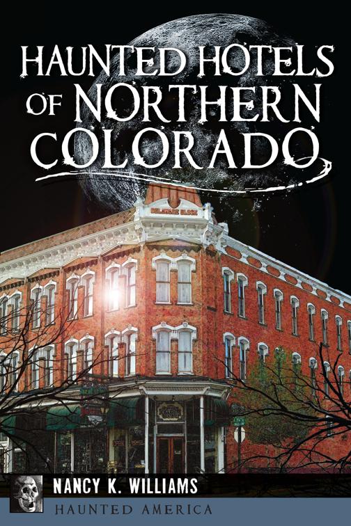 Haunted Hotels of Northern Colorado, Haunted America