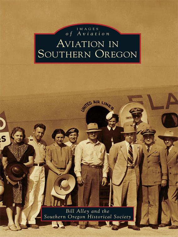 Aviation in Southern Oregon, Images of Aviation